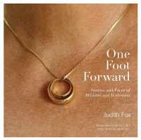 One Foot Forward : Stories and Faces of Widows and Widowers