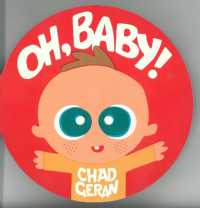Oh, Baby! （Board Book）
