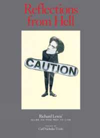 Reflections from Hell : Richard Lewis' Guide on How Not to Live