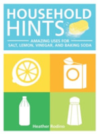 Household Hints : Amazing Uses for Salt, Lemons, Vinegar and Baking Soda