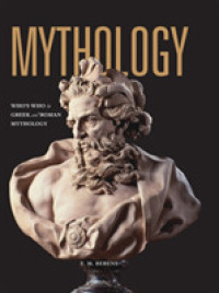 Mythology : Who's Who in Greek and Roman Mythology