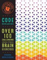 Sherlock Holmes Puzzles: Code Breakers : Over 100 Challenging Cross-Fitness Brain Exercises (Puzzlecraft)