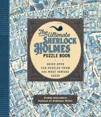 The Ultimate Sherlock Holmes Puzzle Book : Solve over 140 Puzzles from His Most Famous Cases (Puzzlecraft)