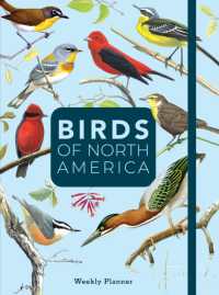 Birds of North America : Undated Weekly and Monthly Planner