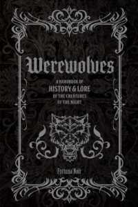 Werewolves : A Handbook of History & Lore of the Creatures of the Night (Folklore Legends)