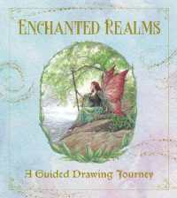 Enchanted Realms - a Guided Drawing Journey : An Interactive Sketchbook to Create Characters, Creatures, and Places of Dark Romance - with 50+ prompts and art to spark your creativity