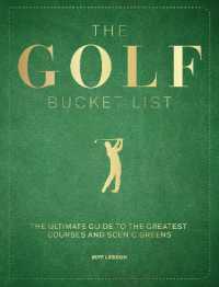 The Golf Bucket List : The Ultimate Guide to the Greatest Courses and Scenic Greens (Epic Journey)