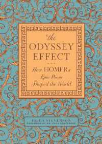 The Odyssey Effect : How Homer's Epic Poem Shaped the World