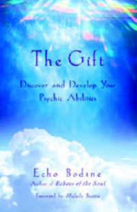 The Gift : Discover and Develop Your Psychic Abilities