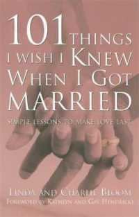 101 Things I Wish I Knew When I Got Married : Simple Lessons for Lasting Love