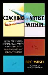 Creative Coaching Essentials : Everything You Need to Discover and Activate Your Muse