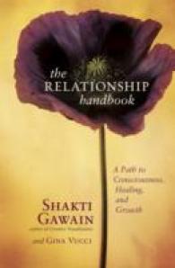 The Relationship Handbook : A Path to Consciousness, Healing, and Growth
