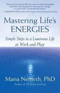 Mastering Life's Energies : Simple Steps to a Luminous Life