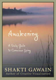 Awakening : A Daily Guide to Conscious Living （Revised）
