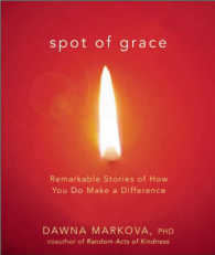 Spot of Grace : Remarkable Stories of How You Do Make a Difference