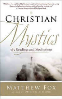Christian Mystics : 365 Readings and Meditations
