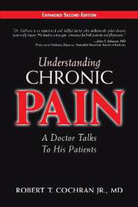 Understanding Chronic Pain : A Doctor Talks to His Patients （2ND）