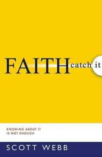 Faith - Catch It