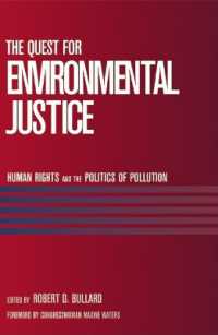 The Quest for Environmental Justice : Human Rights and the Politics of Pollution