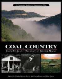 Coal Country : Rising Up against Mountaintop Removal Mining