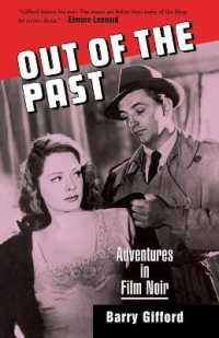 Out of the Past : Adventures in Film Noir