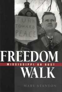 Freedom Walk: Mississippi Or Bust