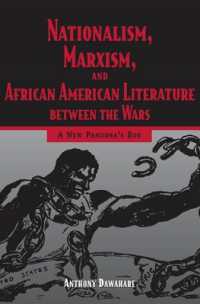 Nationalism, Marxism, and African American Literature between the Wars : A New Pandora's Box