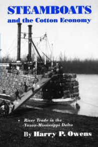 Steamboats and the Cotton Economy : River Trade in the Yazoo-Mississippi Delta
