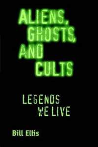 Aliens, Ghosts, and Cults : Legends We Live