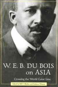 Ｗ．Ｅ．Ｂ．デュボイスのアジア論<br>W. E. B. Du Bois on Asia : Crossing the World Color Line