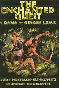The Enchanted Quest of Dana and Ginger Lamb