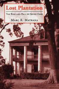 Lost Plantation : The Rise and Fall of Seven Oaks