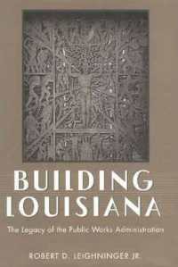 Building Louisiana : The Legacy of the Public Works Administration