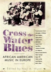 Cross the Water Blues : African American Music in Europe