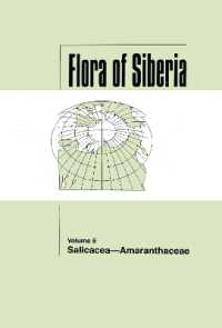 Flora of Siberia, Vol. 5 : Salicaceae-Amaranthaceae (Flora of Siberia)