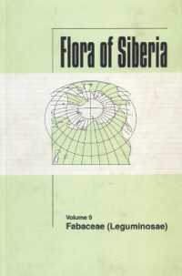 シベリアの植物相９<br>Flora of Siberia, Vol. 9 : Fabaceae (Leguminosae) (Flora of Siberia)