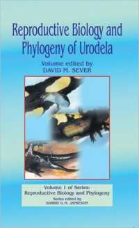 Reproductive Biology and Phylogeny of Urodela (Reproductive Biology and Phylogeny)