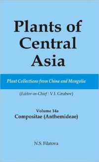Plants of Central Asia - Plant Collection from China and Mongolia Vol. 14A : Compositae (Anthemideae)