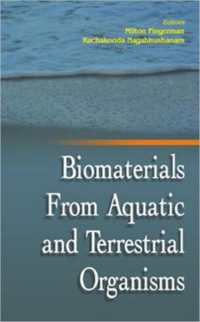 Biomaterials from Aquatic and Terrestrial Organisms