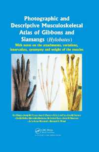 Photographic and Descriptive Musculoskeletal Atlas of Gibbons and Siamangs (Hylobates) : With Notes on the Attachments, Variations, Innervation, Synonymy and Weight of the Muscles