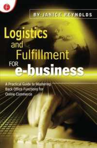 Logistics and Fulfillment for e-business : A Practical Guide to Mastering Back Office Functions for Online Commerce