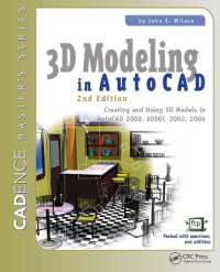 3D Modeling in AutoCAD : Creating and Using 3D Models in AutoCAD 2000, 2000i, 2002, and 2004 （2ND）