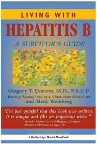 Living with Hepatitis B: : A Survivor's Guide (Living with)