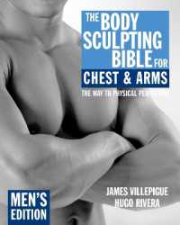 The Body Sculpting Bible for Chest & Arms: Men's Edition (Body Sculpting Bible)