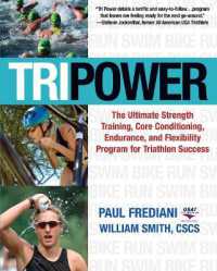 Tri Power : The Ultimate Program for Triathlon Success