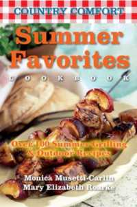 Country Comfort: Summer Favorites : Over 100 Summer Grilling and Outdoor Recipes