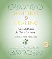 Writing & Healing : A Mindful Guide for Cancer Survivors (Including Audio CD)