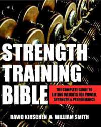 Strength Training Bible for Men : Comprehensive Guide to Weight Lifting Exercises