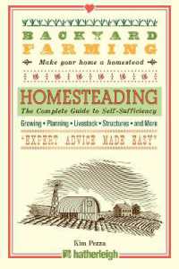 Backyard Farming: Homesteading : The Complete Guide to Self-Sufficiency