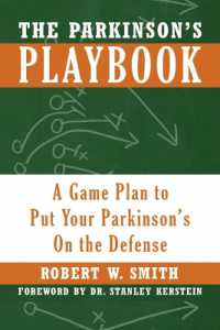 The Parkinson's Playbook : A Game Plan to Put Your Parkinson's on the Defense